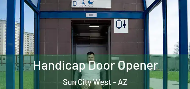  Handicap Door Opener Sun City West - AZ