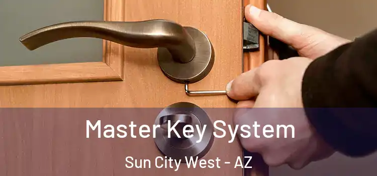  Master Key System Sun City West - AZ