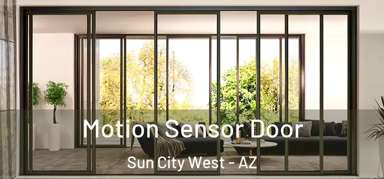  Motion Sensor Door Sun City West - AZ