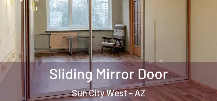  Sliding Mirror Door Sun City West - AZ