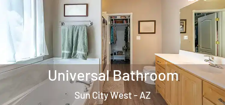  Universal Bathroom Sun City West - AZ