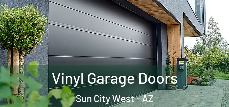  Vinyl Garage Doors Sun City West - AZ